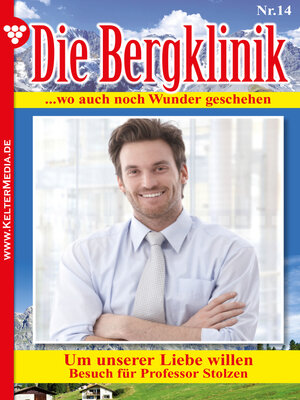 cover image of Die Bergklinik 14 – Arztroman